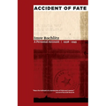 Accident of Fate: A Personal Account, 1938a 1945