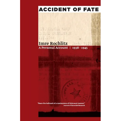 Accident of Fate: A Personal Account, 1938a 1945