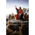 His Many Mansions - A Compilation of Christian Beliefs