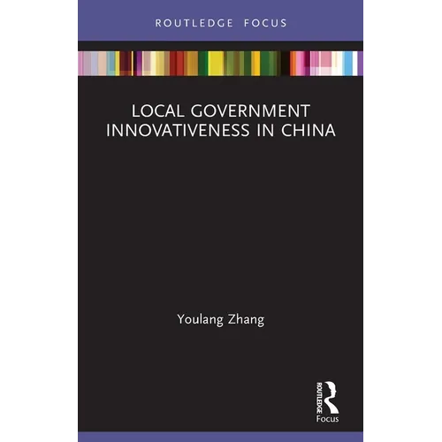 Local Government Innovativeness in China