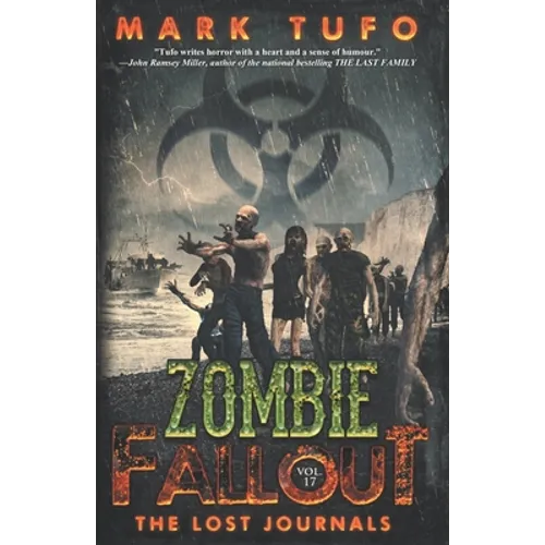Zombie Fallout 17: The Lost Journals