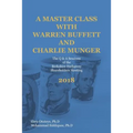 A Master Class with Warren Buffett and Charlie Munger 2018