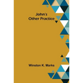 John's Other Practice