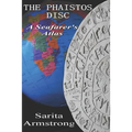 The Phaistos Disc: A Seafarer's Atlas