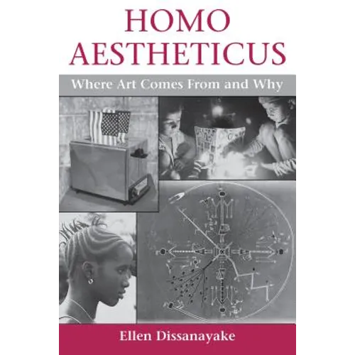 Homo Aestheticus: Where Art Comes From and Why