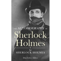 The Autobiography of Sherlock Holmes