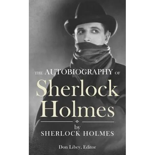 The Autobiography of Sherlock Holmes