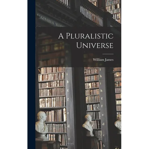 A Pluralistic Universe