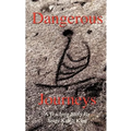 Dangerous Journeys