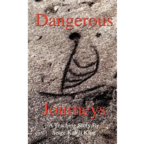 Dangerous Journeys