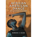 African American Dance: An Illustrated History