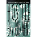 Hostile Environment, A Novel of Prison Life