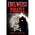 Edelweiss Pirates: The Edelweiss Express