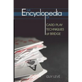 The Encyclopedia of Card Play Techniques at Bridge