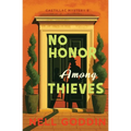 No Honor Among Thieves