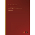 Island Nights' Entertainments: in large print