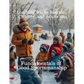 Coaching Wacky Raccoon, Children, and Adults the Fundamentals of Good Sportsmanship
