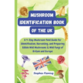 Mushroom Identification Book of the UK