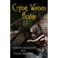 Crying Woman Bridge