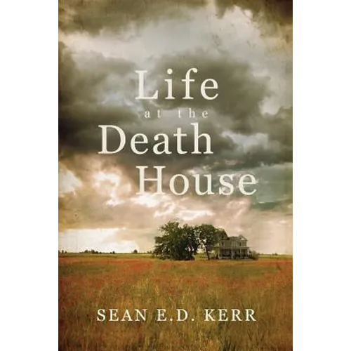 Life at the Death House