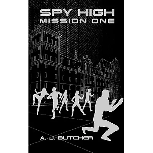 Spy High Mission One