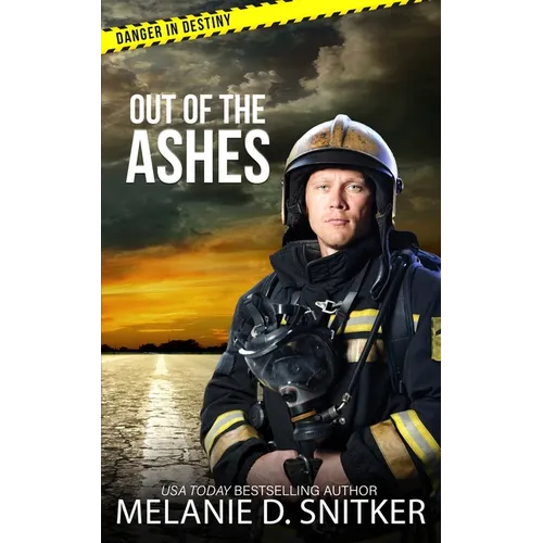 Out of the Ashes: Christian Romantic Suspense