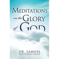 Meditations on the Glory of God