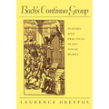 Bach's Continuo Group: Players and Practices in His Vocal Works