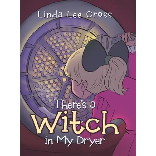 There's a Witch in My Dryer