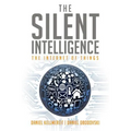 The Silent Intelligence: The Internet of Things