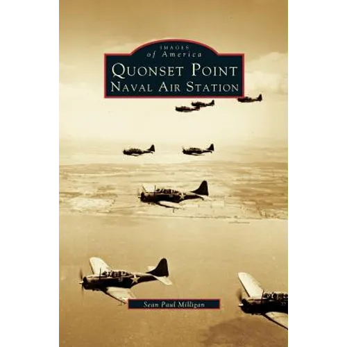 Quonset Point, Naval Air Station
