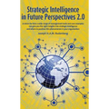 Strategic Intelligence in Future Perspectives 2.0
