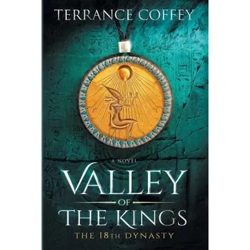 Valley Of The Kings: The 18th Dynasty