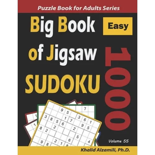 Big Book of Jigsaw Sudoku: 1000 Easy Puzzles