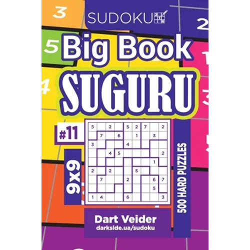 Sudoku Big Book Suguru - 500 Hard Puzzles 9x9 (Volume 11)