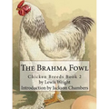 The Brahma Fowl