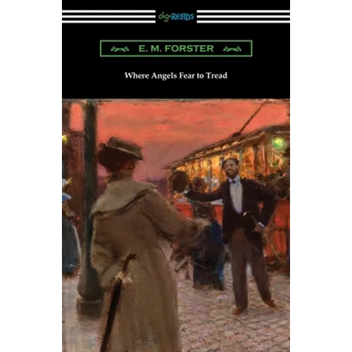 Where Angels Fear to Tread
