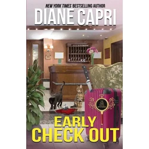 Early Check Out: A Park Hotel Mystery