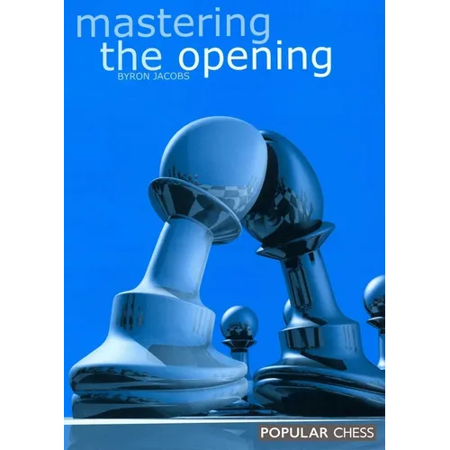 Mastering the Opening