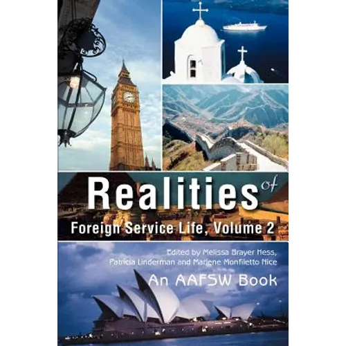 Realities of Foreign Service Life, Volume 2