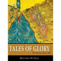 Tales of Glory: The Stories Icons Tell