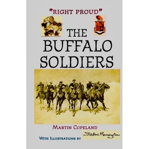 "Right Proud." the Buffalo Soldiers