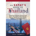 Thailand: An Expat's Guide To Thailand