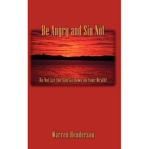 Be Angry and Sin Not
