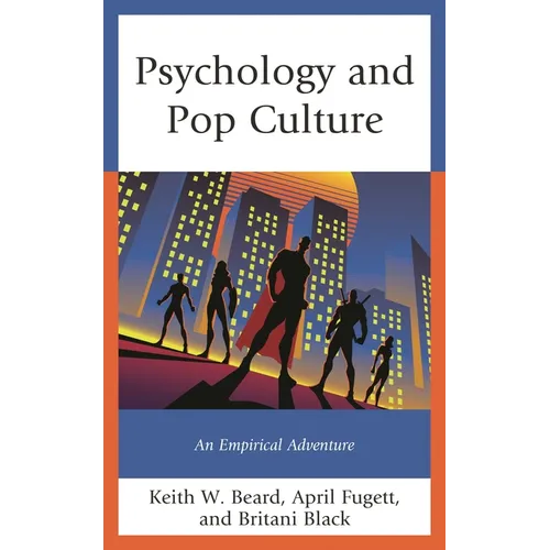 Psychology and Pop Culture: An Empirical Adventure