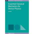 Essential Classical Mechanics for Device Physics