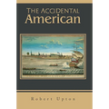 The Accidental American
