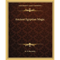 Ancient Egyptian Magic