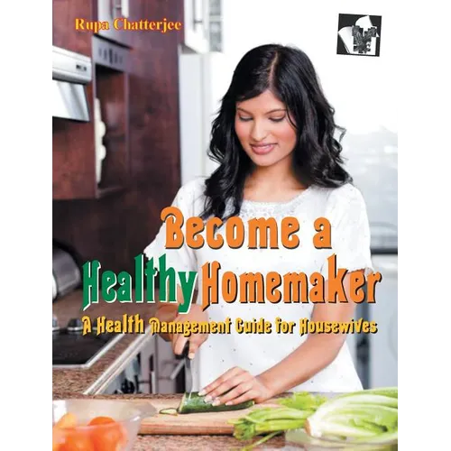 Become a Healthy Homemaker
