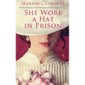 She Wore a Hat in Prison